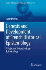 Genesis and Development of French Historical Epistemology af Gerardo Ienna