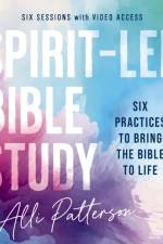 Spirit-Led Bible Study Guide plus Streaming Video af Alli Patterson