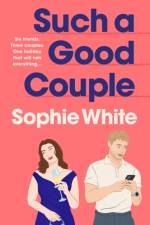 Such A Good Couple af Sophie White