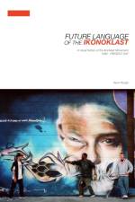 Future Language of the Ikonoklast af Remi Rough