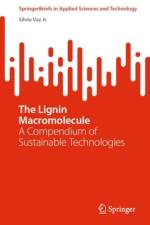 The Lignin Macromolecule af Silvio Vaz Jr.