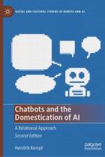 Chatbots and the Domestication of AI af Hendrik Kempt