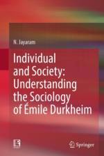 Individual and Society: Understanding the Sociology of Emile Durkheim af N. Jayaram