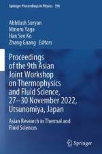 Proceedings of the 9th Asian Joint Workshop on Thermophysics and Fluid Science, 27–30 November 2022, Utsunomiya, Japan