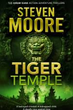 The Tiger Temple af Steven Moore