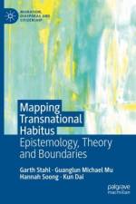 Mapping Transnational Habitus af Garth Stahl