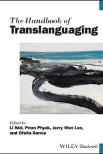 The Handbook of Translanguaging
