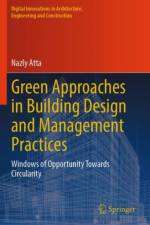 Green Approaches in Building Design and Management Practices af Nazly Atta