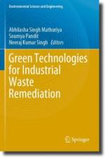 Green Technologies for Industrial Waste Remediation