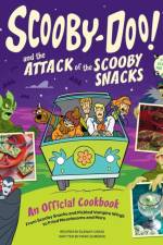 Scooby-Doo! and the Attack of the Scooby Snacks [An Official Cookbook] af Elena Pons Craig