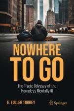 Nowhere to Go af E. Fuller Torrey