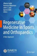 Regenerative Medicine in Sports and Orthopaedics