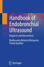Handbook of Endobronchial Ultrasound af Madhusmita Mohanty Mohapatra