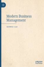 Modern Business Management af Xinwei Cao