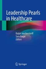 Leadership Pearls in Healthcare