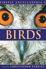 Firefly Encyclopedia of Birds