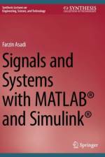 Signals and Systems with MATLAB® and Simulink®