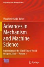 Advances in Mechanism and Machine Science