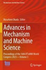 Advances in Mechanism and Machine Science