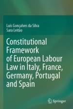 Constitutional Framework of European Labour Law in Italy, France, Germany, Portugal and Spain af Luis Goncalves da Silva