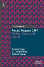 Ronald Reagan’s 1984 af James Cooper