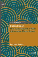 Cuban Fusion af Eva Silot Bravo