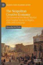 The Neapolitan Creative Economy af Rossella Del Prete