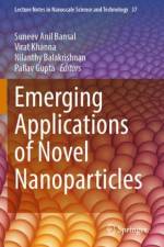 Emerging Applications of Novel Nanoparticles