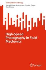High-Speed Photography in Fluid Mechanics af Junwei Shen