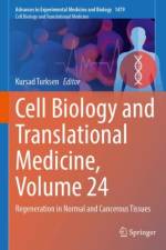 Cell Biology and Translational Medicine, Volume 24