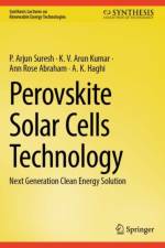 Perovskite Solar Cells Technology af P. Arjun Suresh
