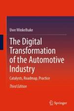 The Digital Transformation of the Automotive Industry af Uwe Winkelhake