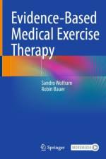 Evidence-Based Medical Exercise Therapy af Sandro Wolfram