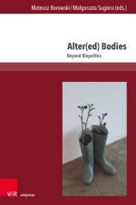 Alter(ed) Bodies