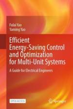 Efficient Energy-Saving Control and Optimization for Multi-Unit Systems af Fulai Yao
