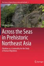 Across the Seas in Prehistoric Northeast Asia af Yaroslav Kuzmin