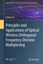 Principles and Applications of Optical Wireless Orthogonal Frequency-Division Multiplexing af Xizheng Ke