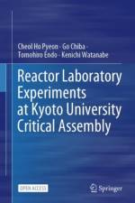 Reactor Laboratory Experiments at Kyoto University Critical Assembly af Cheol Ho Pyeon