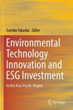 Environmental Technology Innovation and ESG Investment