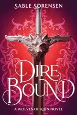 Dire Bound af Sable Sorensen