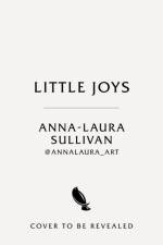 Little Joys af Anna-Laura Sullivan