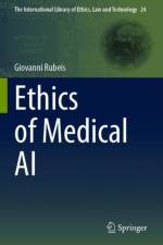 Ethics of Medical AI af Giovanni Rubeis