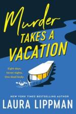 Murder Takes a Vacation af Laura Lippman