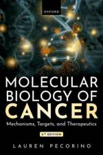 Molecular Biology of Cancer af Lauren Pecorino