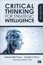 Critical Thinking for Strategic Intelligence af Katherine H. Pherson
