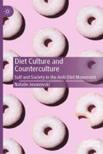 Diet Culture and Counterculture af Natalie Jovanovski