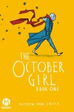 The October Girl: Book One af Matthew Dow Smith