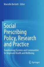 Social Prescribing Policy, Research and Practice