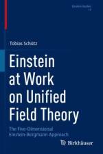 Einstein at Work on Unified Field Theory af Tobias Schutz