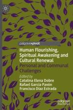 Human Flourishing, Spiritual Awakening and Cultural Renewal